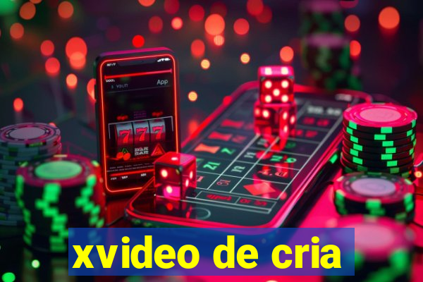 xvideo de cria